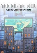 Okadka - Too Big To Fail: Geno Corporation