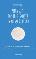 Okadka - Pierwsza Komunia wita Twojego dziecka