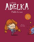 Okadka - Mordercza Adelka. Pieko to inni