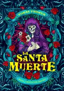 Okadka - La Santa Muerte. Magia i mistycyzm mierci