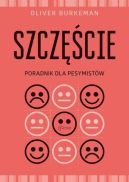 Okadka - Szczcie. Poradnik dla pesymistw