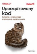 Okadka - Uporzdkowany kod. wiczenia z empirycznego projektowania oprogramowania