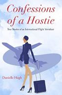 Okadka - Confessions of a Hostie True Stories of an International Flight Attendant