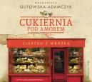 Okadka - Cukiernia pod Amorem. Audiobook