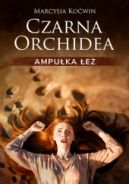 Okadka - Czarna Orchidea. Ampuka ez