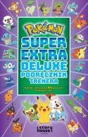 Okadka - Pokemon. Super Extra Deluxe Podrcznik Trenera