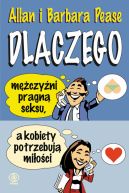 Okadka - Dlaczego mczyni pragn seksu,a kobiety potrzebuj mioci