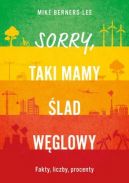 Okadka - Sorry, taki mamy lad wglowy. Fakty, liczby, procenty