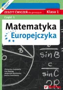 Okadka - Matematyka Europejczyka. Zeszyt wicze dla gimnazjum. Klasa 1. Cz 1