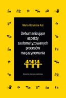 Okadka - Dehumanizujce aspekty zautomatyzowanych procesw magazynowania