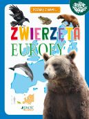 Okadka - Zwierzta Europy. (seria: Poznaj z nami)