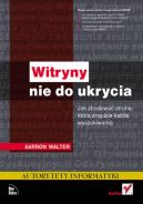 Okadka - Witryny nie do ukrycia. Jak zbudowa stron, ktr znajdzie kada wyszukiwarka