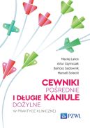 Okadka - Cewniki porednie i dugie kaniule doylne w praktyce klinicznej