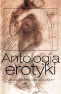 Okadka - Antologia erotyki. Literatura tylko dla dorosych