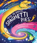 Okadka - Skd si bierze spaghetti pies i inne naukowe tajemnice wszechwiata!