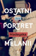 Okadka ksizki - Ostatni portret Melanii
