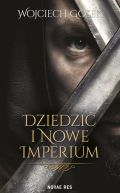 Okadka - Dziedzic i nowe imperium