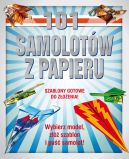 Okadka - 101 samolotw z papieru 