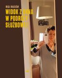 Okadka - Widok z okna w podry subowej