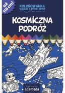 Okadka ksizki - Kolorowanka. Maluj i opowiadam. Kosmiczna podr