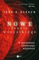 Okadka - Nowe Teorie Wszystkiego. W poszukiwaniu ostatecznego wyjanienia