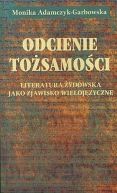 Okadka - Odcienie tosamoci: Literatura ydowska jako zjawisko wielojzyczne