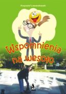 Okadka - Wspomnienia na wesoo