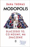 Okadka - Modopolis. Dlaczego to, co nosimy, ma znaczenie