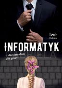 Okadka - Informatyk  klik kamstwa, klik grozy