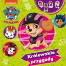 Okadka - Psi Patrol. Opowiadania z naklejkami. Krlewskie przygody