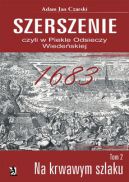 Okadka - Szerszenie czyli W piekle Odsieczy Wiedeskiej tom II Na krwawym szlaku