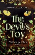 Okadka ksizki - The Devils Toy. Mulberry Tales. Tom 2