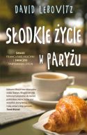 Okadka ksizki - Sodkie ycie w Paryu. Smaki francuskiej kuchni i smaczki paryskiego ycia