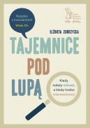 Okadka ksizki - Tajemnice pod lup. Kiedy naley milcze, a kiedy trzeba interweniowa