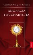 Okadka - Adoracja i Eucharystia