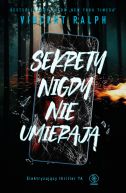 Okadka - Sekrety nigdy nie umieraj