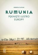 Okadka - Rumunia. Pknite lustro Europy