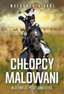 Okadka - Chopcy malowani. Najsynniejsi polscy kawalerzyci