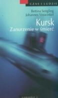 Okadka - Kursk zanurzenie w mier czas i ludzie