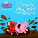 Okadka - Peppa Pig. Opowieci na dobranoc. O kauy jakiej wiat nie widzia