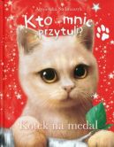 Okadka - Kto mnie przytuli? Kotek na medal