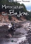 Okadka - Motocyklem nad Bajka