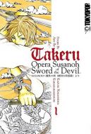 Okadka - Takeru: Opera Susanoh Sword of the Devil tom 1