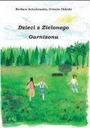 Okadka - Dzieci z Zielonego Garnizonu