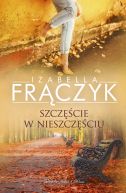 Okadka - Szczcie w nieszczciu