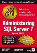 Okadka - Administering SQL Server 7 (egzamin 70-028)