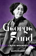 Okadka - George Sand i jzyk wolnoci