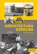 Okadka - Architektura szkolna II RP