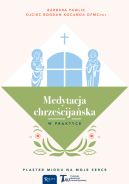 Okadka - Medytacja chrzecijaska w praktyce