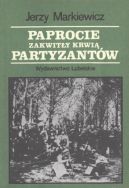 Okadka - Paprocie zakwity krwi partyzantw